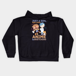 Just A Girl Who Loves Anime And Sketching Kids Hoodie